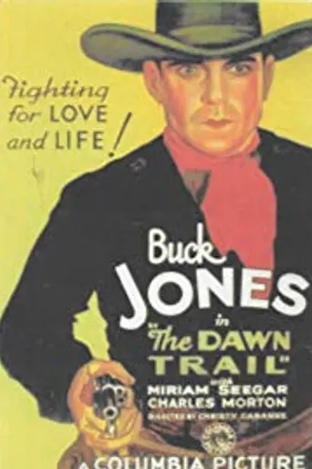 The Dawn Trail (1930)