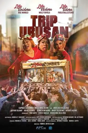 Trip Ubusan: The Lolas vs. Zombies (2017)