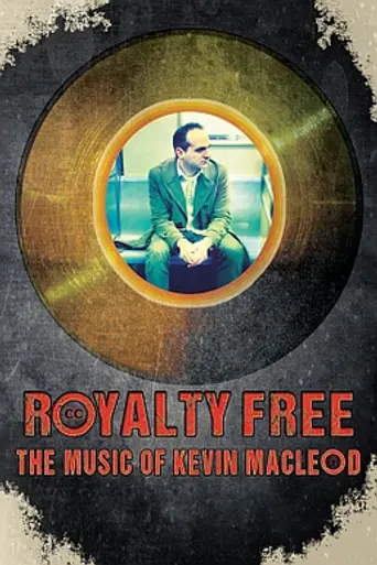 Royalty Free: The Music of Kevin MacLeod (2020)