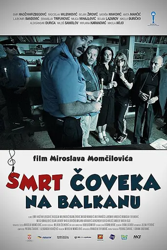 Smrt čoveka na Balkanu (2012)