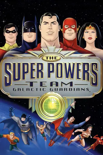 The Super Powers Team: Galactic Guardians (1985)