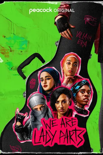 Мы — Lady Parts (2021)