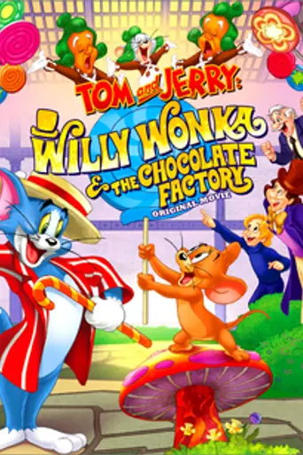 Tom y Jerry: Charlie y la fábrica de chocolate (2017)