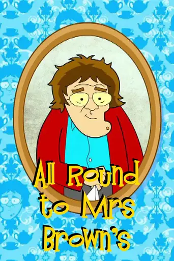 All Round to Mrs. Brown's (2017)