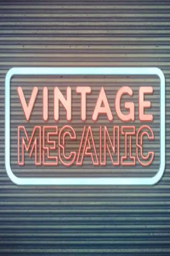 Vintage Mecanic (2016)