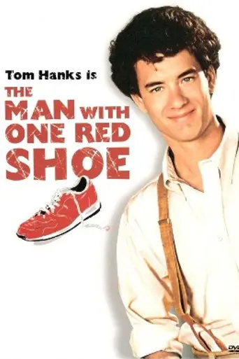 The Man with One Red Shoe (1985)