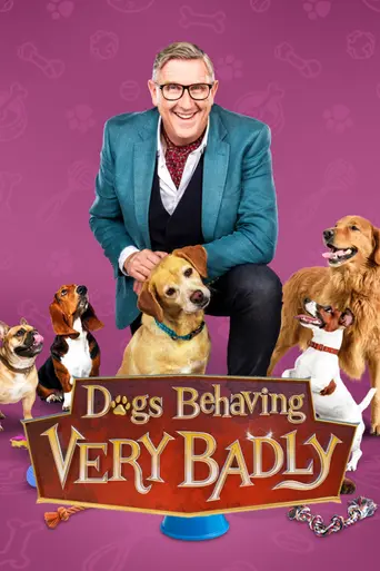 Dogs Behaving (Very) Badly (2017)