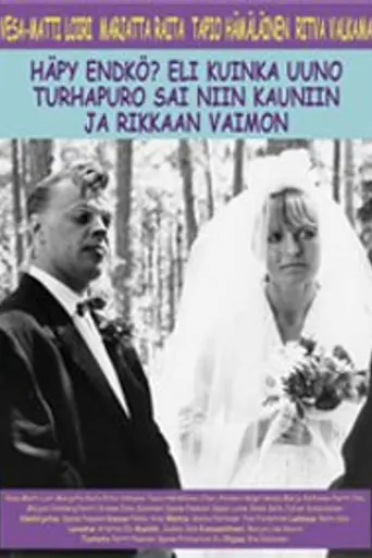Häpy Endkö? Eli kuinka Uuno Turhapuro sai niin kauniin ja rikkaan vaimon (1977)