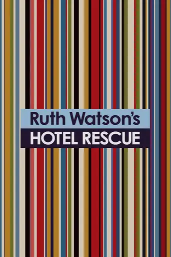 Ruth Watson's Hotel Rescue (2009)