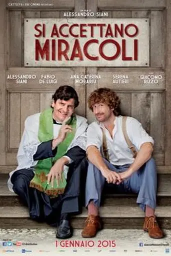 Si accettano miracoli (2015)