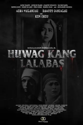 Don't Go Out (Huwag Kang Lalabas)