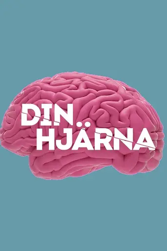 Din hjärna (2019)