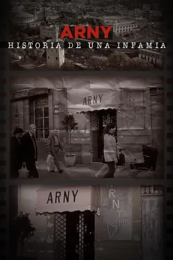 Arny. Historia de una infamia (2023)