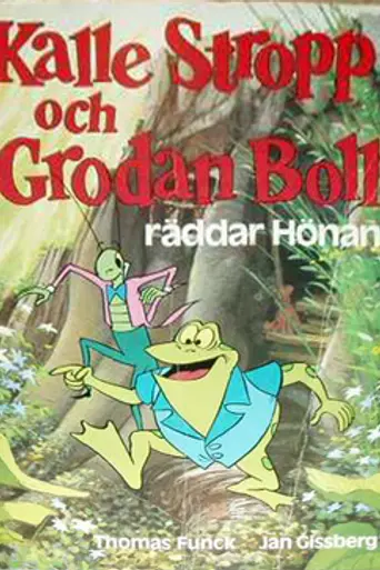 Kalle Stropp och Grodan Boll räddar Hönan (1987)