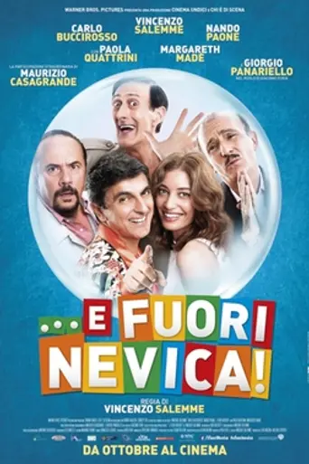 ... E fuori nevica! (2014)