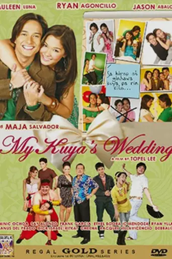 My Kuya's Wedding (2007)