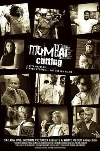 Mumbai Cutting (2010)