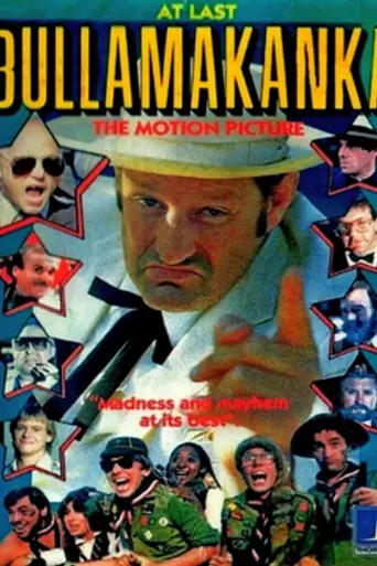 At Last... Bullamakanka: The Motion Picture (1983)