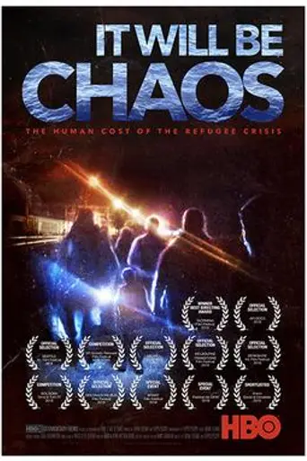 It Will Be Chaos (2018)