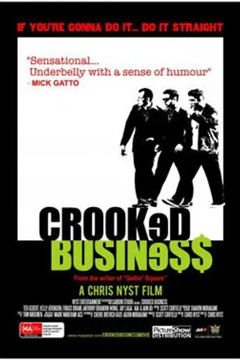 Crooked Business (2008)