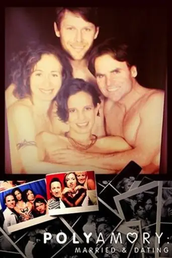 Polyamory: Married & Dating (2012)