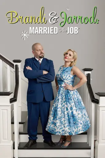 Brandi & Jarrod: Married to the Job (2014)