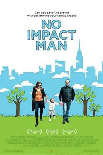 No Impact Man: The Documentary (2009)