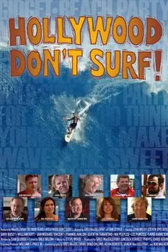 Hollywood Don't Surf! (2011)