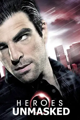 Heroes Unmasked (2007)