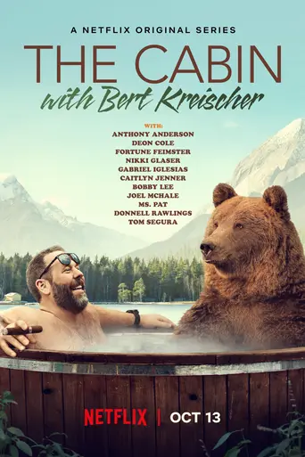 The Cabin with Bert Kreischer (2020)