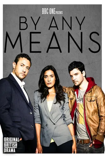 By Any Means (2013)