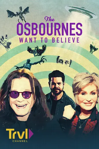 The Osbournes Want to Believe (2020)