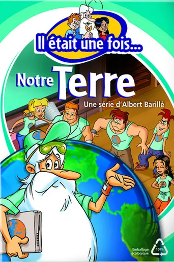Once Upon a Time... Planet Earth (2008)