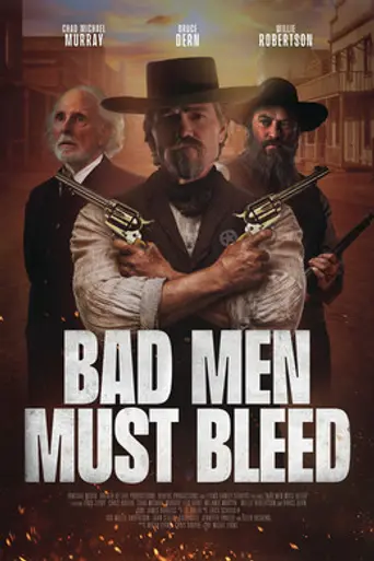 Bad Men Must Bleed (2025)