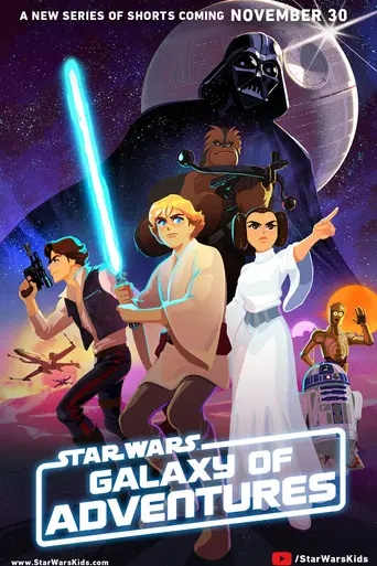 Star Wars: Galaxy of Adventures (2018)