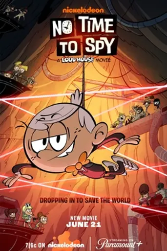 No Time To Spy: A Loud House Movie (2024)