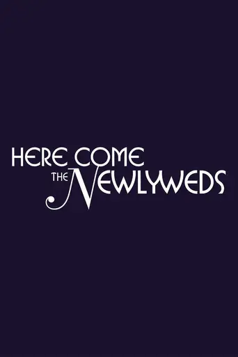 Here Come the Newlyweds (2008)
