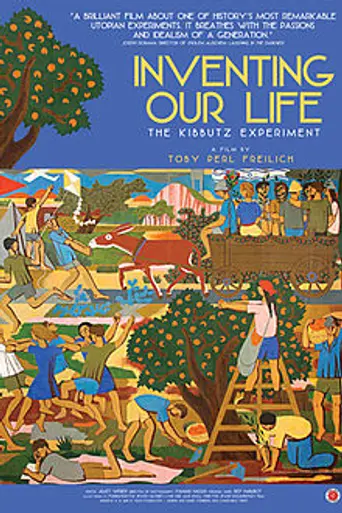 Inventing Our Life: The Kibbutz Experiment (2010)