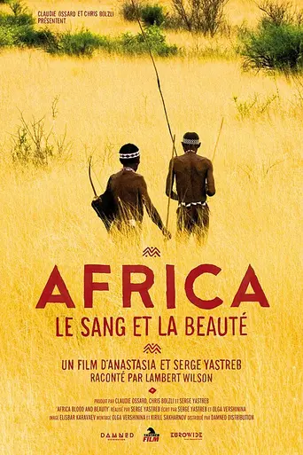 Africa, Blood & Beauty (2012)