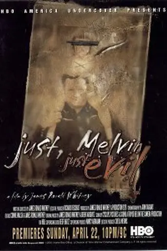Just, Melvin: Just Evil (2001)