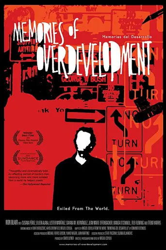 Memories of Overdevelopment (2010)
