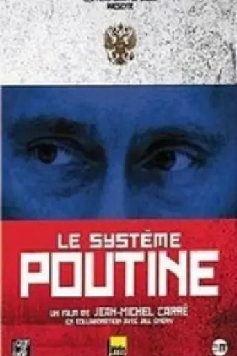 The Putin System (2007)