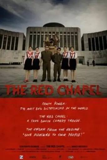 The Red Chapel (2009)