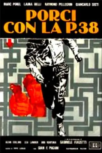 Porci con la P 38 (1978)
