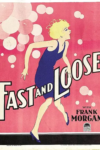 Fast and Loose (1930)