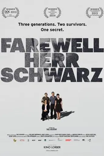 Farewell Herr Schwarz (2013)