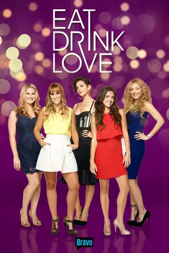 Eat, Drink, Love (2013)