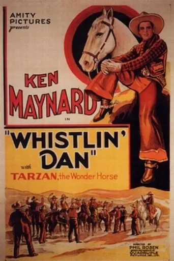 Whistlin' Dan (1932)