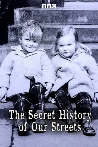 The Secret History of Our Streets (2012)
