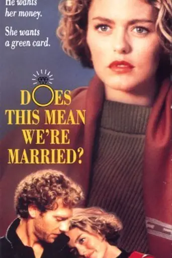 Does This Mean We're Married? (1991)